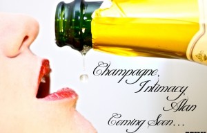Champagne, Intimacy, Alan. Possibly the sexiest kickstarter campaign right now!
