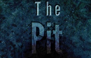 The Pit: A psychological thriller