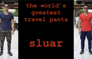 SLUAR: Introducing the World’s Greatest Travel Pants